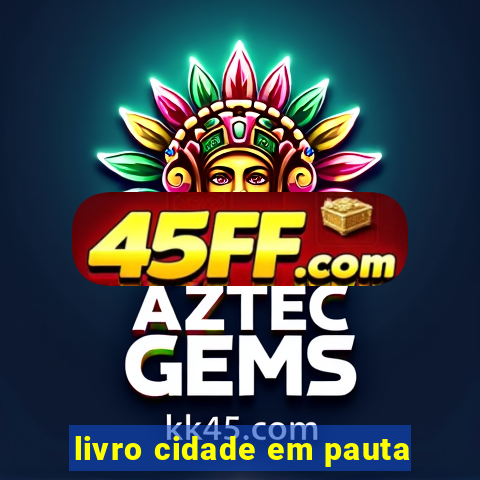 livro cidade em pauta